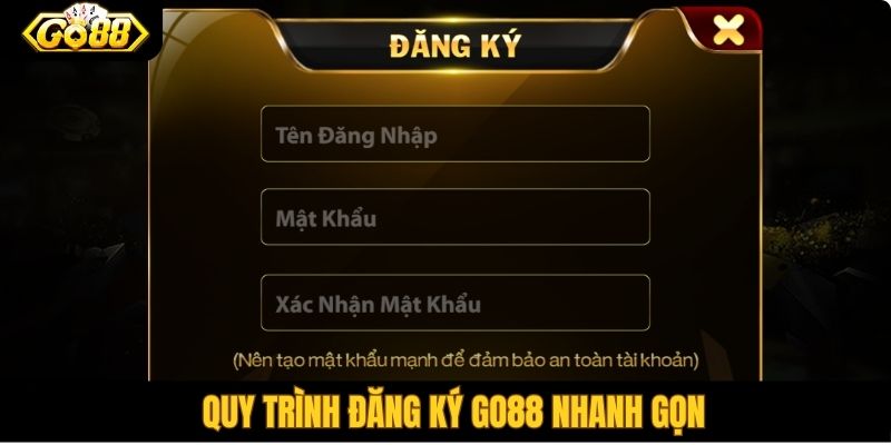 Quy trình đăng ký Go88 nhanh gọn