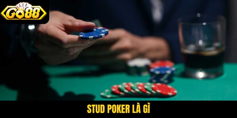 Stud Poker là gì
